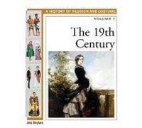 The Nineteenth Century History Of Costume And Fashion