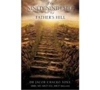 The Ninety Ninth Step to My Father's Hill Tony, Mbbs MD Mrcp Dr Jacob Chacko (Auteur)