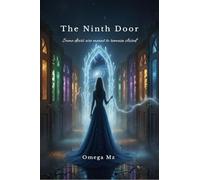 The Ninth Door: Some doors are meant to remain closed