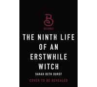 The Ninth Life of an Erstwhile Witch - Sarah Beth Durst - Bramble - ebook (ePub) - Livre