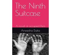 The Ninth Suitcase: A novel of occupied Paris