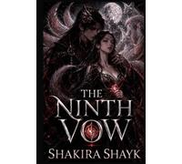 The Ninth Vow: The Mad Fox King's Guide to Winning His Bride