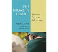 The Niqab in France by Agnes De Feo Agnes De Feo (Auteur)