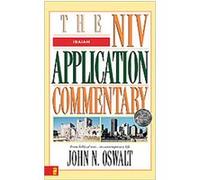 The NIV Application Commentary, Niv Application Commentary Series John Oswalt (Auteur)