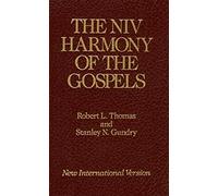 The NIV Harmony of the Gospels