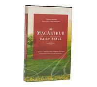 The NKJV, MacArthur Daily Bible, 2nd Edition, Hardcover, Comfort Print: A Journey Through God's Word in One Year