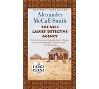 The No. 1 Ladies Detective Agency by Alexander McCall Smith Alexander McCall Smith (Auteur)