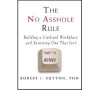 The No Asshole Rule
