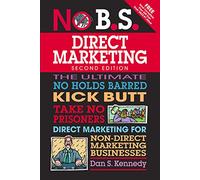The No B.S. Direct Marketing