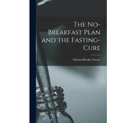 The No-Breakfast Plan And The Fasting-Cure