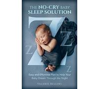 The No-Cry Baby Sleep Solution
