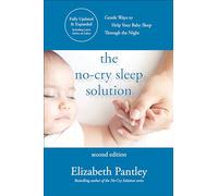 The No-Cry Sleep Solution, Second Edition