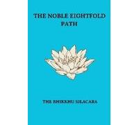 The Noble Eightfold Path