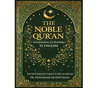 The Noble Qur’an in Clear English: Interpretation of the Meanings in English Language only