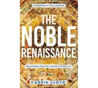 The Noble Renaissance by Carrie Lloyd Carrie Lloyd (Auteur)