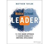 The Noble School Leader by Matthew Taylor Matthew Taylor (Auteur)