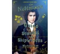 The Nobleman's Guide To Scandal And Shipwrecks