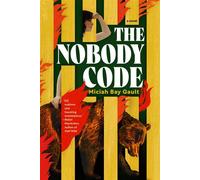 The Nobody Code A Novel - Miciah Bay Gault - Union Square & Co. - ebook (ePub) - Livre