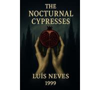 The Nocturnal Cypresses: A poetic journey to Hades, among myths, gods, and the memory of the dead.