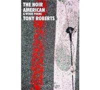 The Noir American by Tony Roberts Inconnu (Auteur)