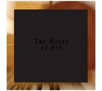The Noise Of Art With Blixa Bargeld, Luciano Chessa, Fred Mopert