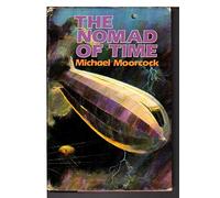 the nomad of time: the warlord of the air, the land leviathan, the steel tsar