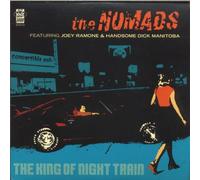 The Nomads - King Of The Night Train