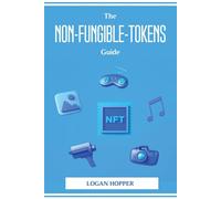 The Non-Fungible-Tokens Guide