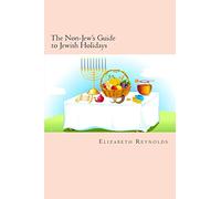 The Non-Jew's Guide to Jewish Holidays