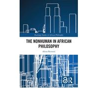 The Nonhuman in African Philosophy - Alena Rettova - Routledge - ebook (ePub) - Livre