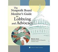 The Nonprofit Board Member's Guide To Lobbying And Advocacy
