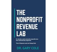 THE NONPROFIT REVENUE LAB: How AI Levels the Playing Field for Small Community Nonprofits