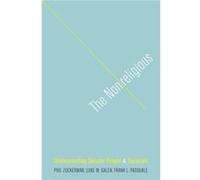 The Nonreligious by Pasquale Frank L. Independent Scholar Independent Scholar Paperback Book Phil Zuckerman, Luke W Galen, Frank L Pasquale (Auteur)