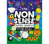 The Nonsense Word Search for Kids: Where Nonsense Makes Perfect Sense!