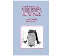 The Nonuniform Discrete Fourier Transform And Its Applications In Signal Processing
