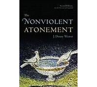 The Nonviolent Atonement, Second Edition