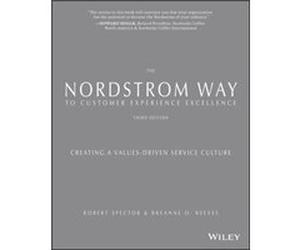 The Nordstrom Way to Customer Experience Excellence by breAnne O. Reeves Robert Seattle Spector, Mccarthy Washington , Patrick D (Auteur)