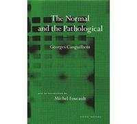 The Normal and the Pathological by Georges Canguilhem Georges Canguilhem (Auteur)