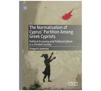 The Normalisation Of Cyprus' Partition Among Gr ypriots