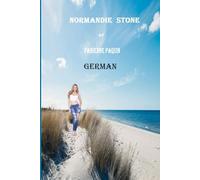 The Normandie Stone German
