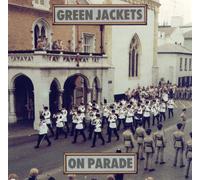 THE NORMANDY BAND OF THE ROYALS GREEN JACKETS & THE BUGLES - GREEN ON PARADE MMCD 417