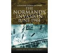 The Normandy Invasion: Imagery from WWII Intelligence Files