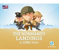 The Normandy Landings (version anglaise): 6 June 1944