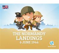 The Normandy Landings (version anglaise): 6 June 1944