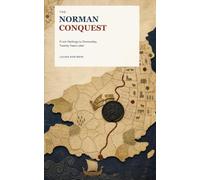 The Normans: From Normandy to Sicily and Antioch