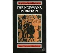 The Normans in Britain Donald Wilkinson, John Cantrell (Auteur)