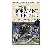 The Normans In Ireland
