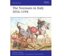 The Normans In Italy 1016-1194