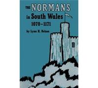 The Normans in South Wales 10701171 - Lynn H. Nelson - University of Texas Press - Livre en Anglais - Paperback Lynn H. NelsonLynn H. Nelson (Auteur)
