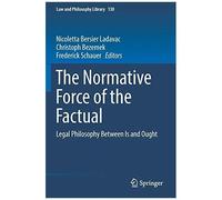 The Normative Force Of The Factual